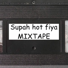 supa hot mixtape