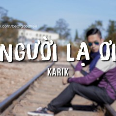 Nguoi La Oi - Karik Beat