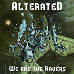 Alterated - We Are The Ravers (Original Mix)