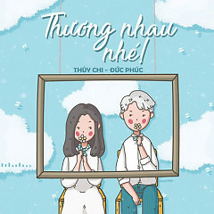Thương Nhau Nhé