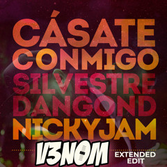 Silvestre Dangond Ft. Nicky Jam - Casate Conmigo (V3NOM Extended Edit)