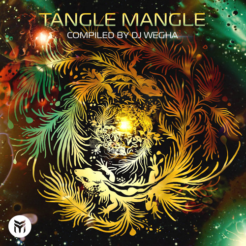 Tangle Mangle - Compiled by DJ Wegha - Out Now!