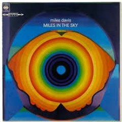 Miles Davis - Miles In The Sky (1968) full album