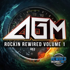 Dj AGM - Rockin Rewired Volume 1