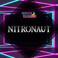 Isidor & Ultraboss - Nitronaut (Synthwave)