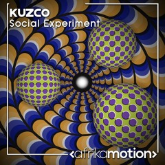 Kuzco - Social Experiment (Original Mix) PREVIEW