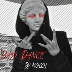 MOLOCH OFFICIAL - BASS DANCE
