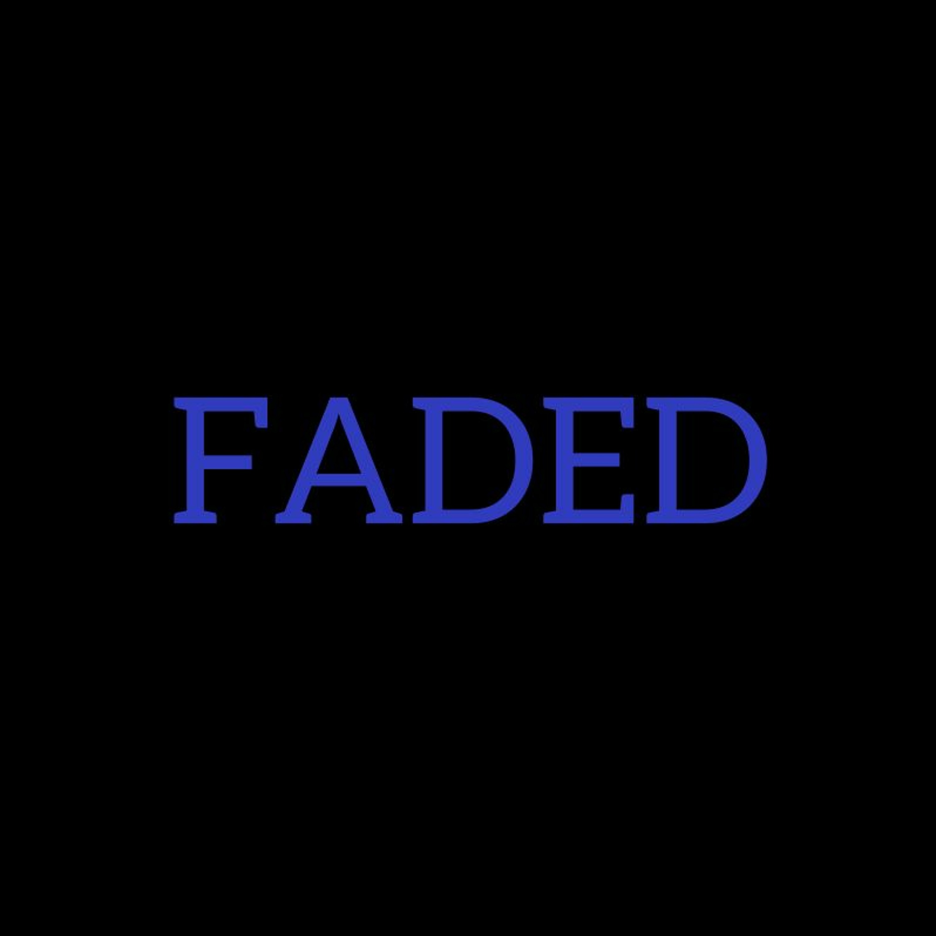 Faded - Sky Blue & Swish episode artwork