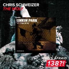 Chris Schweizer Vs Linkin Park - In The Wolf (Cluster Mindfreak)