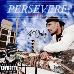 Persevere - Jayoakz