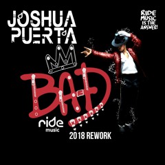 Michael Jackson - Bad (Joshua Puerta 2018 Rework)