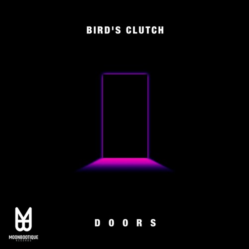 Bird's Clutch - Doors (Pete Sabo Remix) [Snippet Preview]