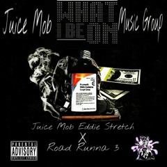 Eddie Stretch x Road Runna 3 - What I Be On
