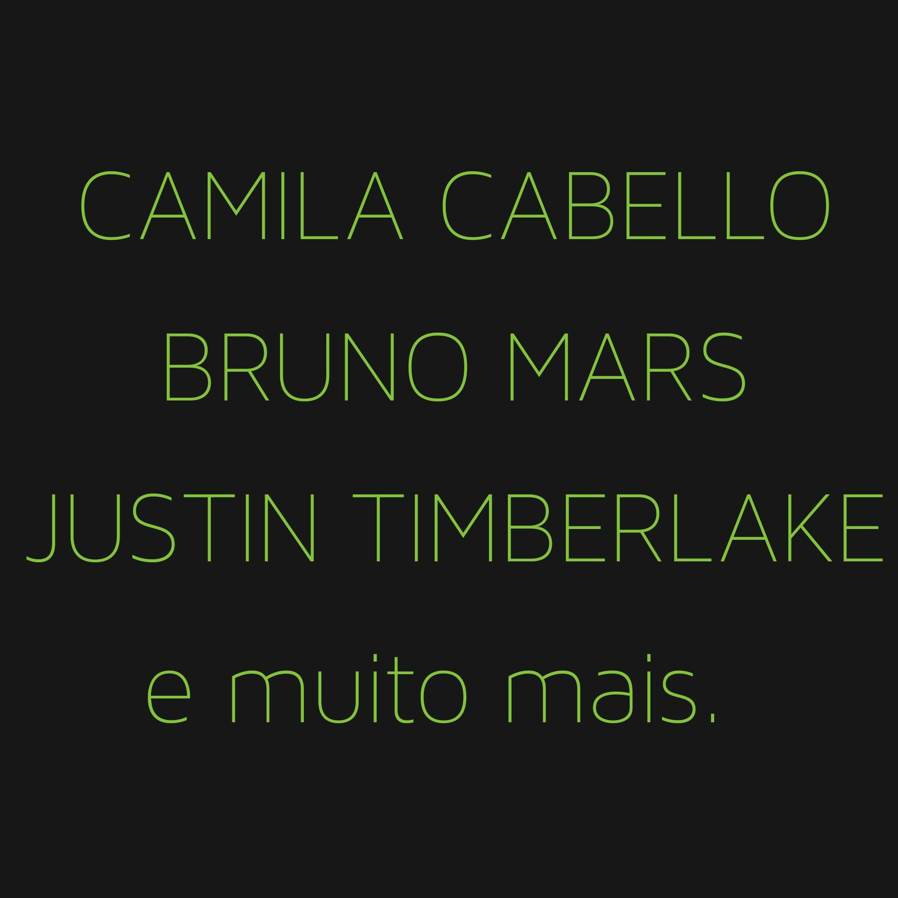 #03 Camila Cabello, Bruno Mars, Justin Timberlake e muito mais thumbnail
