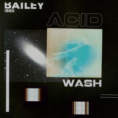 BAILEY IBBS - ACID WASH