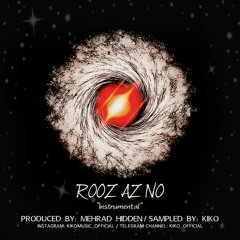 Rooz Az No "Instrumental"