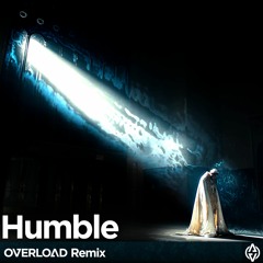 Kendrick x Skrillex - Humble (Overload Remix)