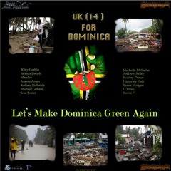 Let's Make Dominica Green Again (A Stevie P & Chocolate Dreamz Music Production)
