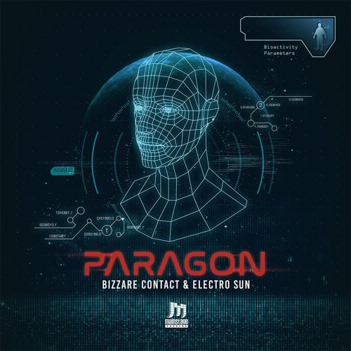 Bizzare Contact vs Electro Sun - Paragon (4 Minutes Sample)