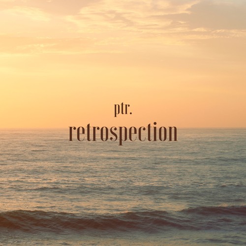 Ptr. - Retrospection