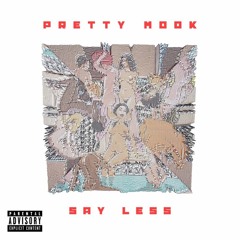 Say Less (Prod. by NINETY8)