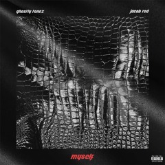 Myself ft. Jacob Red