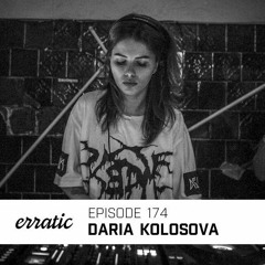 Erratic Podcast 174 | Daria Kolosova