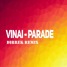 Parade(Dirrek Remix)