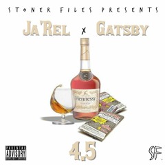 Ja'Rel x Gatsby - 4.5