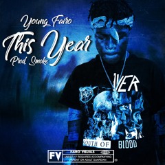 Young Fairo - This Year (Prod. Smoke)