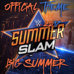WWE: Big Summer (SummerSlam) CFO$