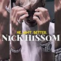 Nick Hissom - He Ain't Better (See See Beats Remix)