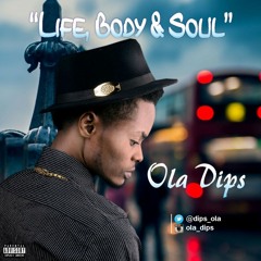Oladips-Life Body Soul