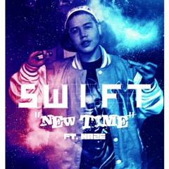 New Time Ft Swift,Haze