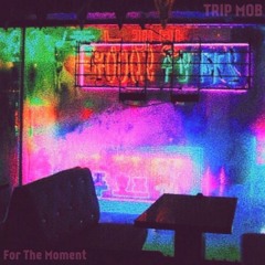 For The Moment* (Iyo x DeFab x RayDonGotti x Kielha Dean)