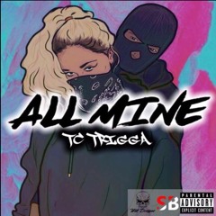 Lil TC Trigga - All Mine