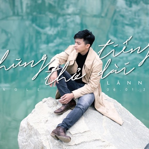 LÂN NHÃ | NHỮNG TIẾNG THỞ DÀI | MUSIC VIDEO OFFICIAL