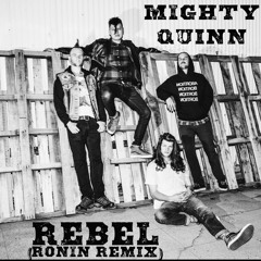 Rebel (Ronin Remix)