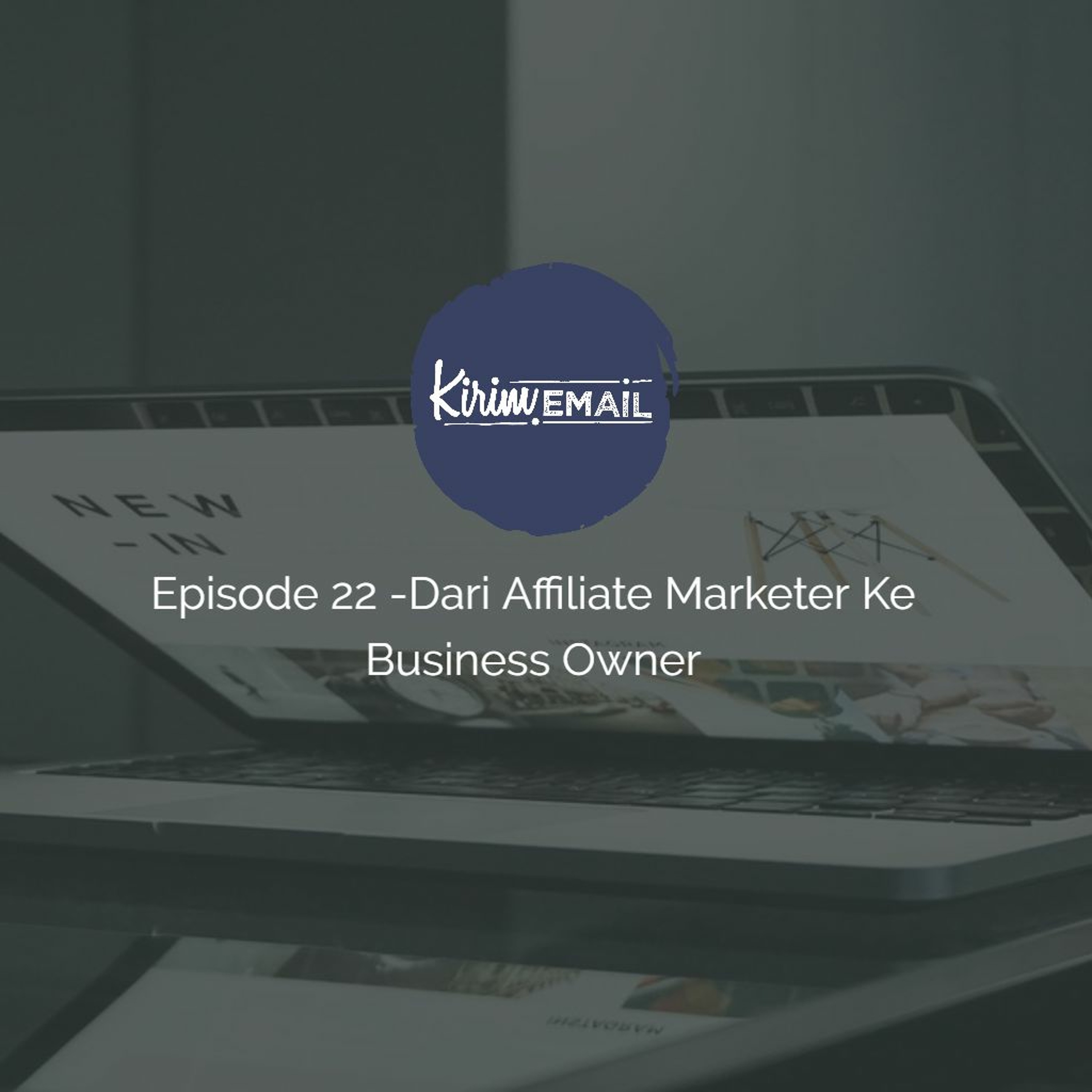 KEPO - KIRIM.EMAIL Podcast