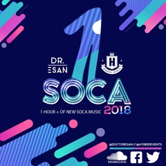 1 Soca 2018 By Dj Doctor Esan