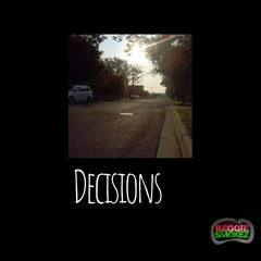 Reggie Smokez - Decisions