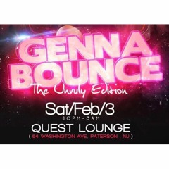 GENNA BOUNCE PROMO CD - FEB 3RD - QUEST LOUNGE -