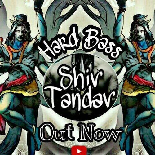 SHIV TANDAV (REMIX )DJ ABHISHEK & DJ PRAKHAR
