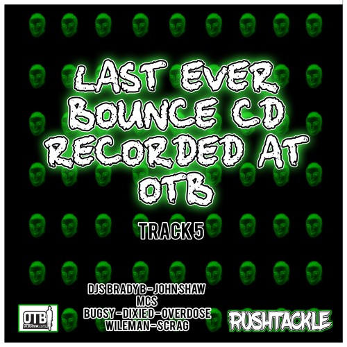 MCs Bugsy, Dixie D, Wileman, OvErDoSe & Skragg Trk5