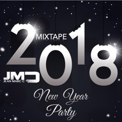 MIXTAPE DJ JMC GROOVY  /  NEW YEAR PARTY 2018