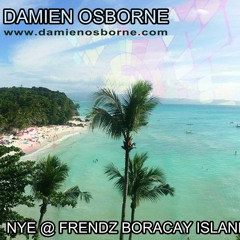 Damien Osborne - NYE @ FRENDZ Boracay Island