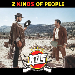 K.D.S - 2 KinDS of people