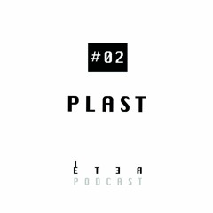 ÉTER Podcast #02 Plast