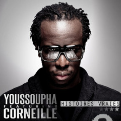 Youssoupha ft. Corneille & Skalpovich - Histoires Vraies 2k18 (UltraBooster Bootleg Mix)