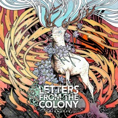 Letters From The Colony - Erasing Contrast